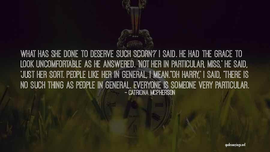 Just General Quotes By Catriona McPherson Just General Quotes By Catriona McPherson