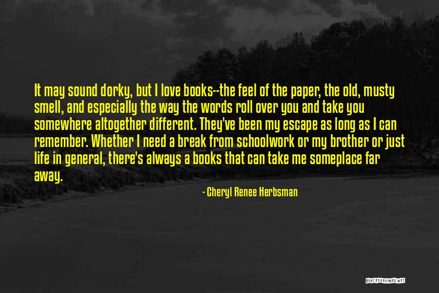 Just General Quotes By Cheryl Renee Herbsman Just General Quotes By Cheryl Renee Herbsman