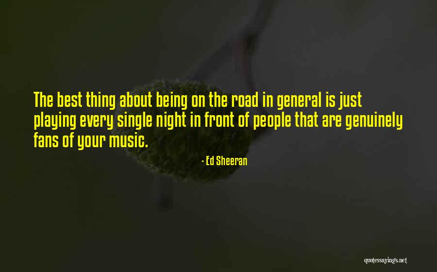 Just General Quotes By Ed Sheeran