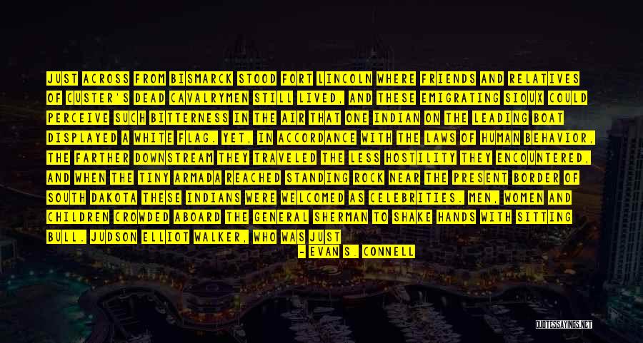 Just General Quotes By Evan S. Connell Just General Quotes By Evan S. Connell