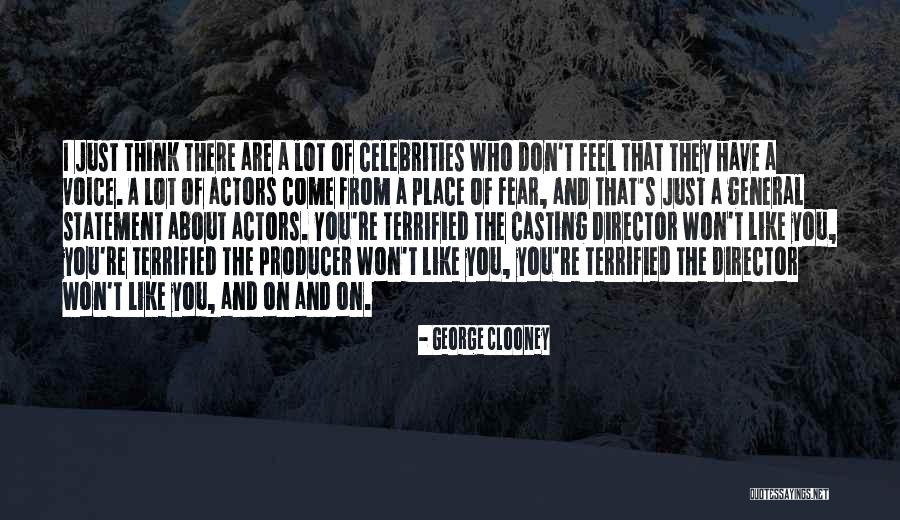 Just General Quotes By George Clooney