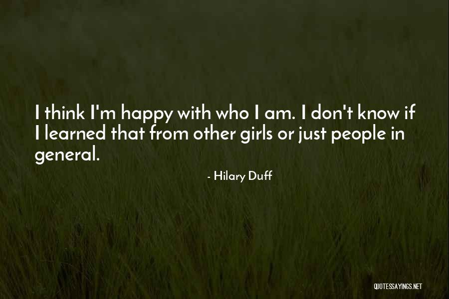 Just General Quotes By Hilary Duff