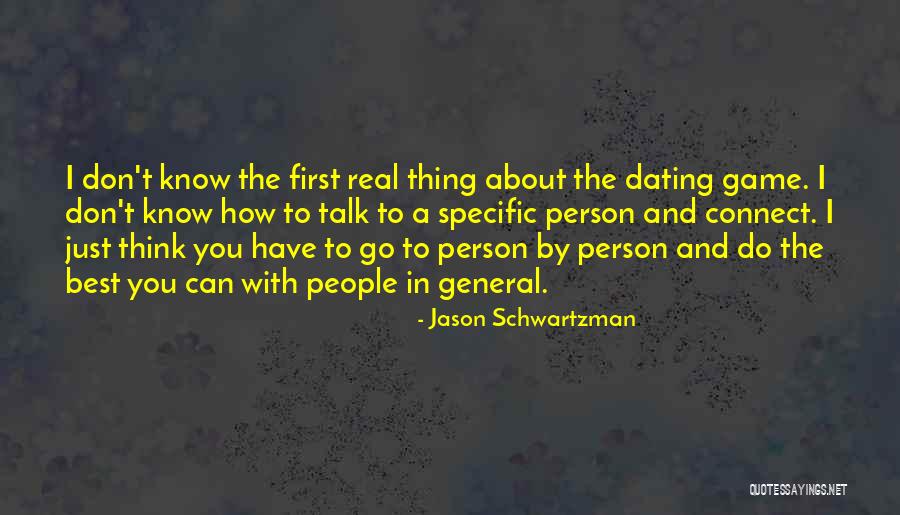 Just General Quotes By Jason Schwartzman