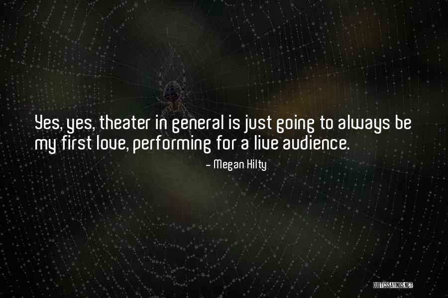 Just General Quotes By Megan Hilty Just General Quotes By Megan Hilty