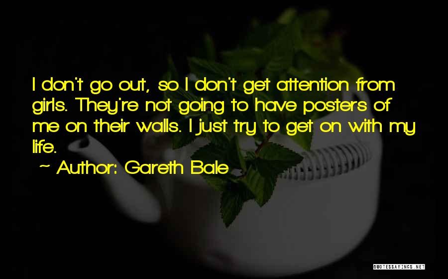 Just Get Going Quotes By Gareth Bale