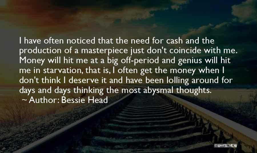 Just Get Money Quotes By Bessie Head