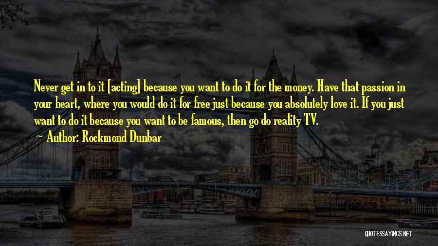 Just Get Money Quotes By Rockmond Dunbar