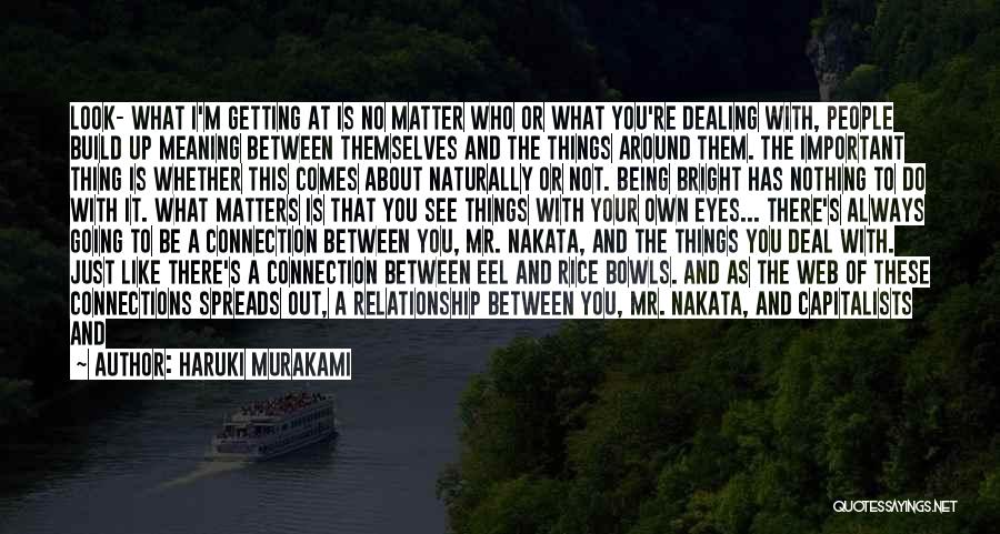 Just Getting Out Of A Relationship Quotes By Haruki Murakami