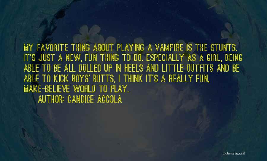 Just Girl Thing Quotes By Candice Accola