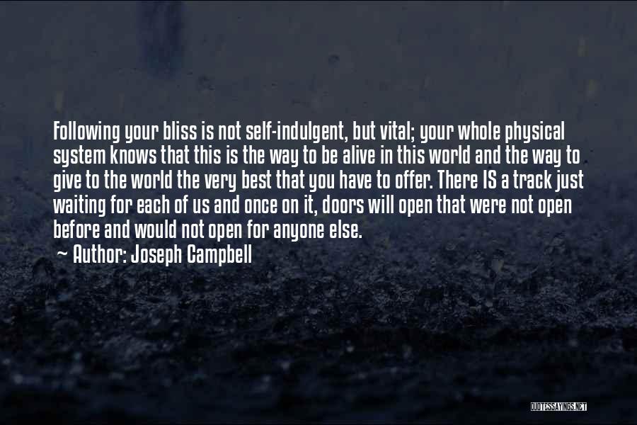 Just Give Your Best Quotes By Joseph Campbell