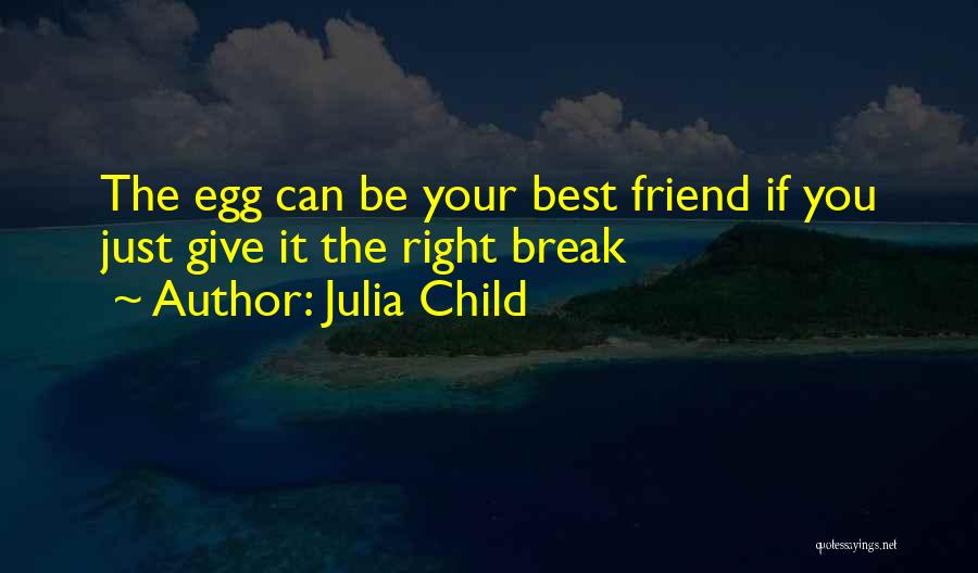 Just Give Your Best Quotes By Julia Child