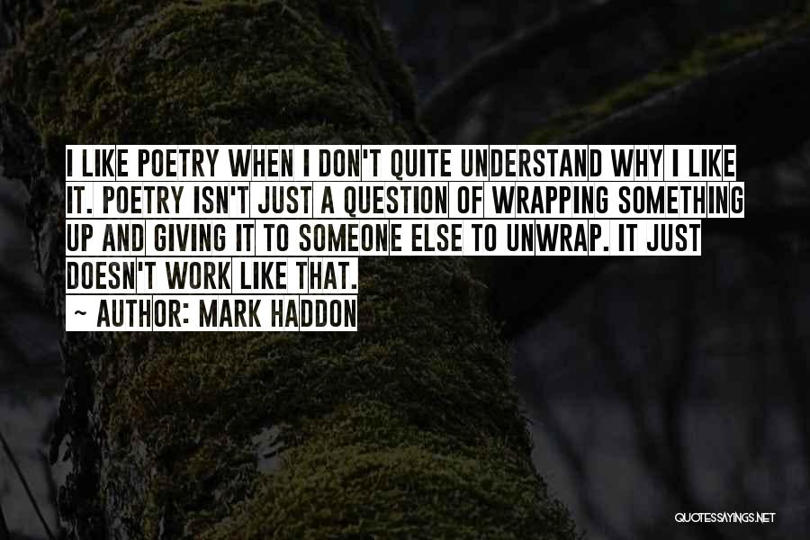 Just Giving Quotes By Mark Haddon