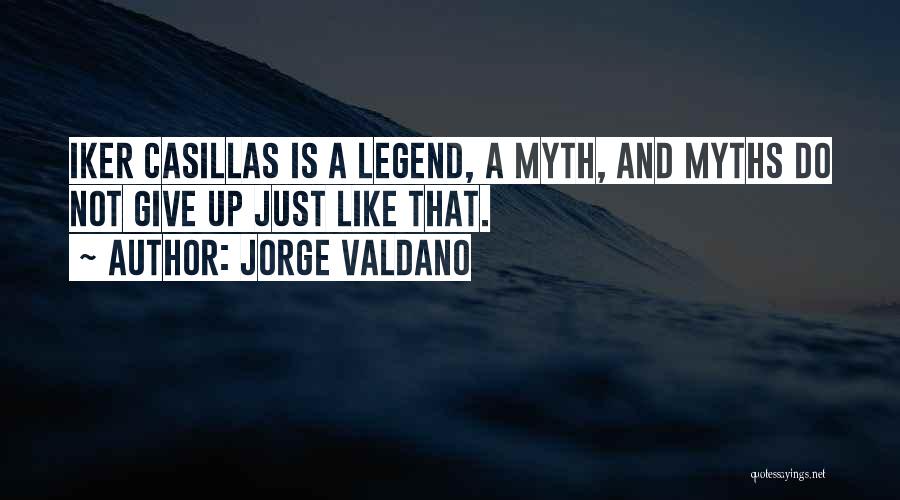 Just Giving Up Quotes By Jorge Valdano