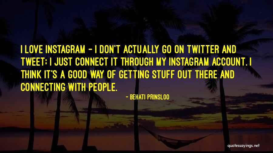 Just Go With It Love Quotes By Behati Prinsloo Just Go With It Love Quotes By Behati Prinsloo