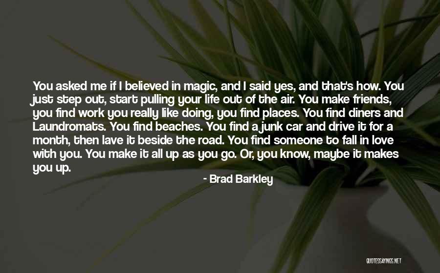 Just Go With It Love Quotes By Brad Barkley Just Go With It Love Quotes By Brad Barkley
