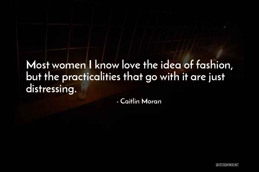 Just Go With It Love Quotes By Caitlin Moran