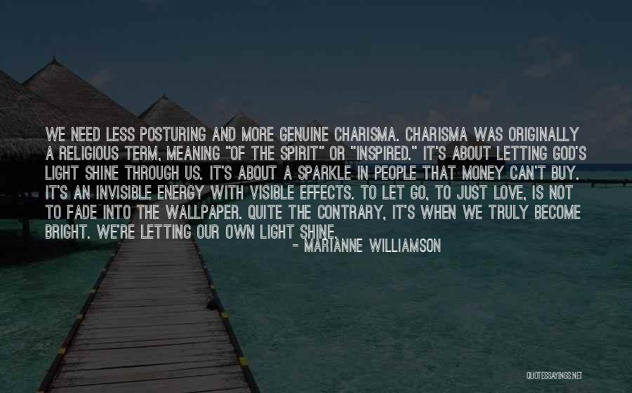 Just Go With It Love Quotes By Marianne Williamson