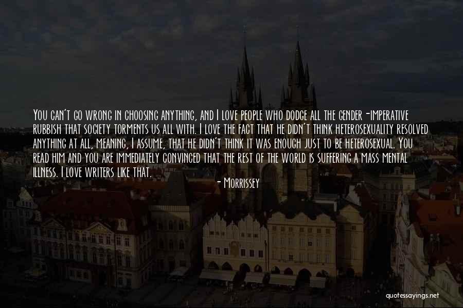 Just Go With It Love Quotes By Morrissey Just Go With It Love Quotes By Morrissey
