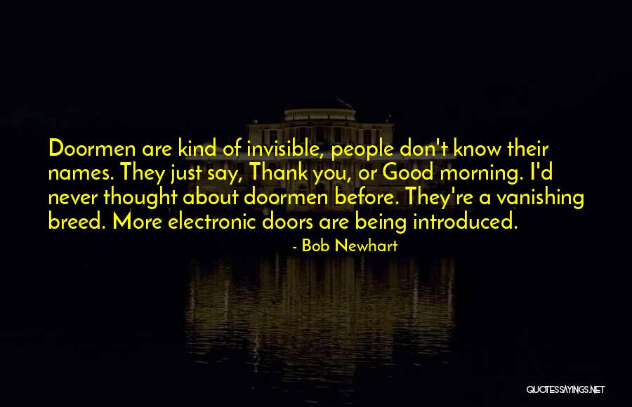 Just Good Morning Quotes By Bob Newhart Just Good Morning Quotes By Bob Newhart