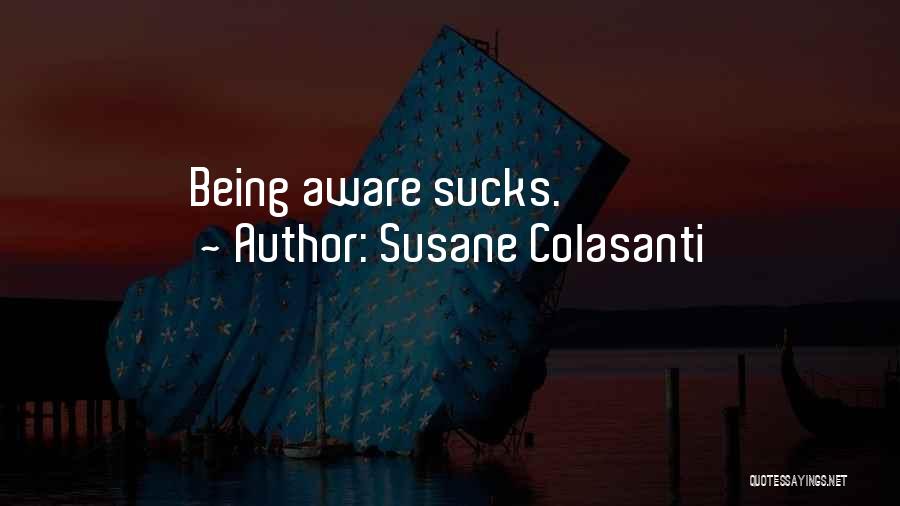 Just Got Dumped Quotes By Susane Colasanti