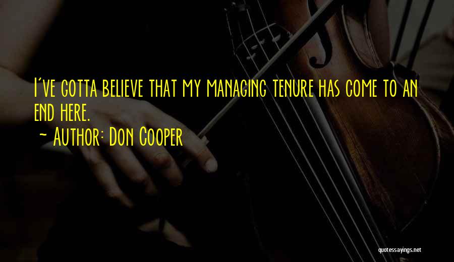 Just Gotta Believe Quotes By Don Cooper