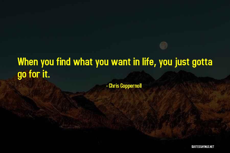 Just Gotta Have Faith Quotes By Chris Coppernoll Just Gotta Have Faith Quotes By Chris Coppernoll