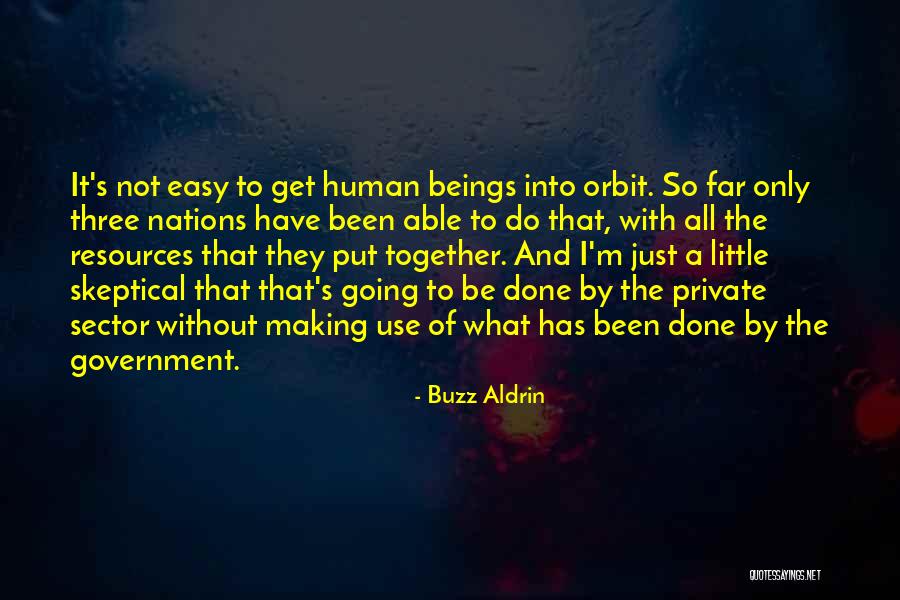 Just Government Quotes By Buzz Aldrin