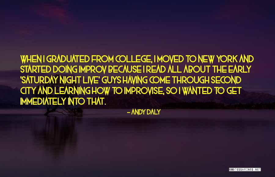 Just Graduated College Quotes By Andy Daly