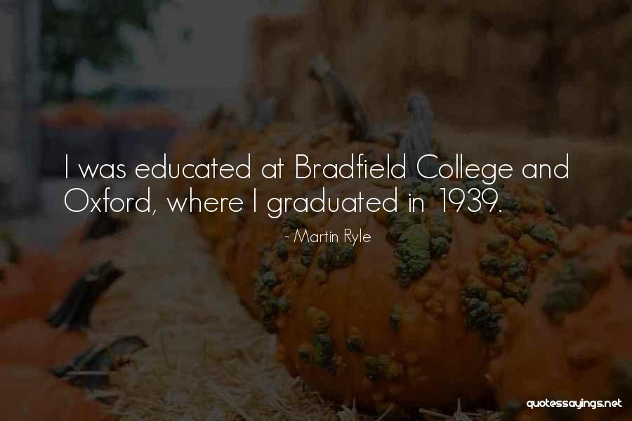 Just Graduated College Quotes By Martin Ryle Just Graduated College Quotes By Martin Ryle