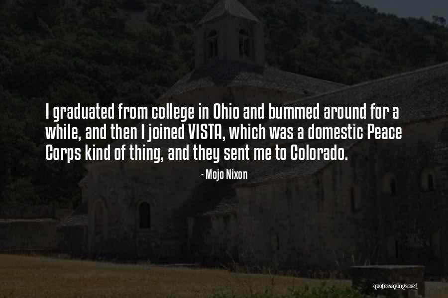 Just Graduated College Quotes By Mojo Nixon