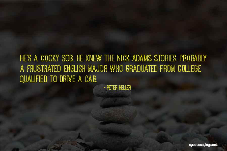 Just Graduated College Quotes By Peter Heller Just Graduated College Quotes By Peter Heller