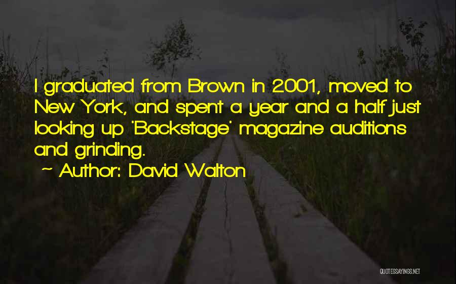 Just Graduated Quotes By David Walton