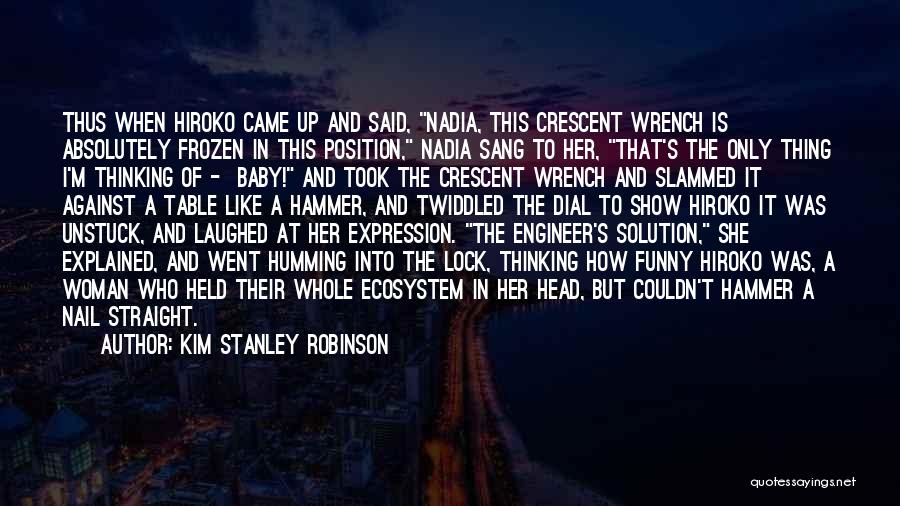 Just Had A Baby Funny Quotes By Kim Stanley Robinson