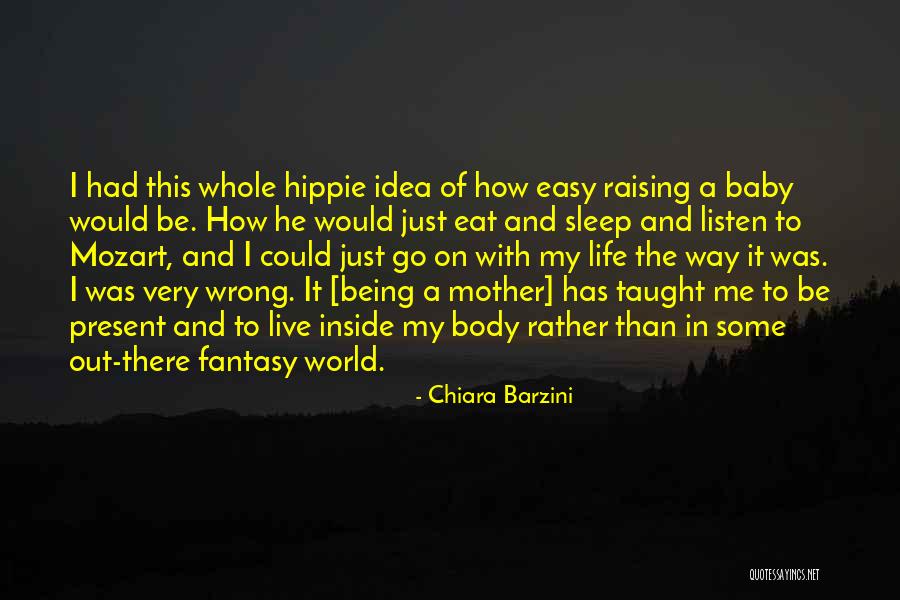 Just Had A Baby Quotes By Chiara Barzini Just Had A Baby Quotes By Chiara Barzini