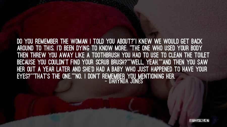 Just Had A Baby Quotes By Darynda Jones Just Had A Baby Quotes By Darynda Jones