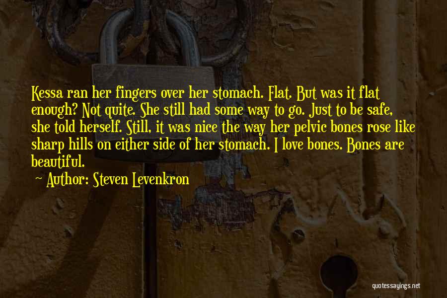 Just Had Enough Quotes By Steven Levenkron