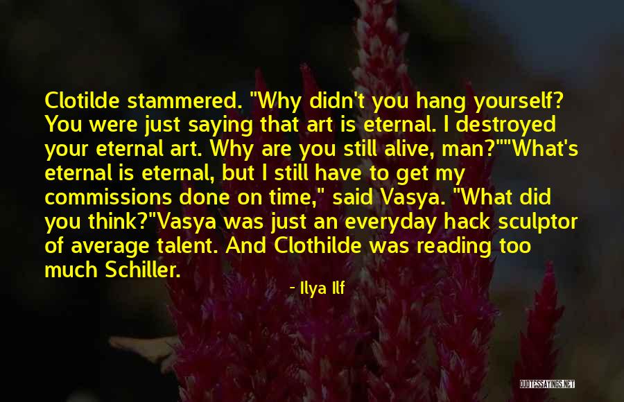 Just Hang On Quotes By Ilya Ilf Just Hang On Quotes By Ilya Ilf