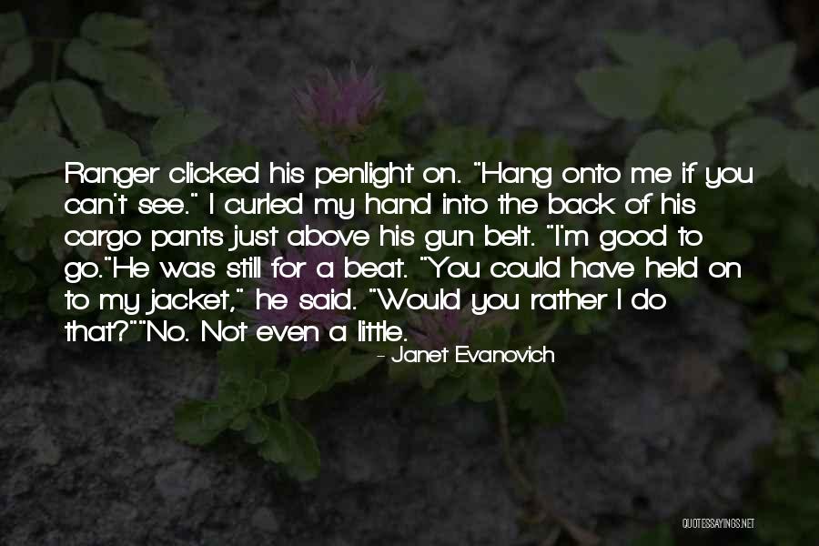 Just Hang On Quotes By Janet Evanovich Just Hang On Quotes By Janet Evanovich