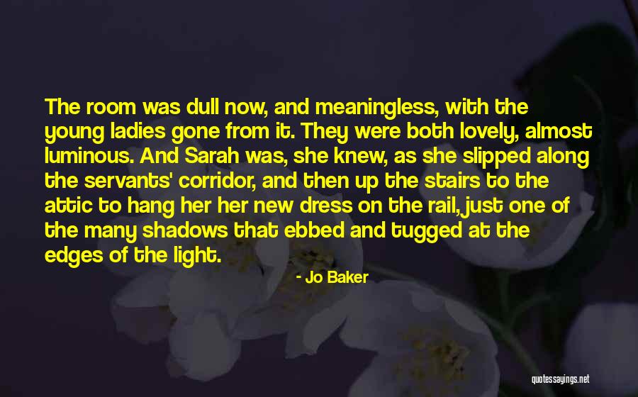 Just Hang On Quotes By Jo Baker Just Hang On Quotes By Jo Baker