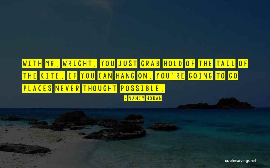 Just Hang On Quotes By Nancy Horan Just Hang On Quotes By Nancy Horan