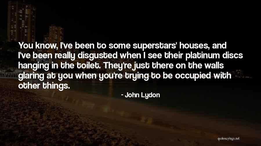 Just Hanging Quotes By John Lydon Just Hanging Quotes By John Lydon