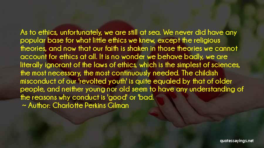 Just Have A Little Faith Quotes By Charlotte Perkins Gilman