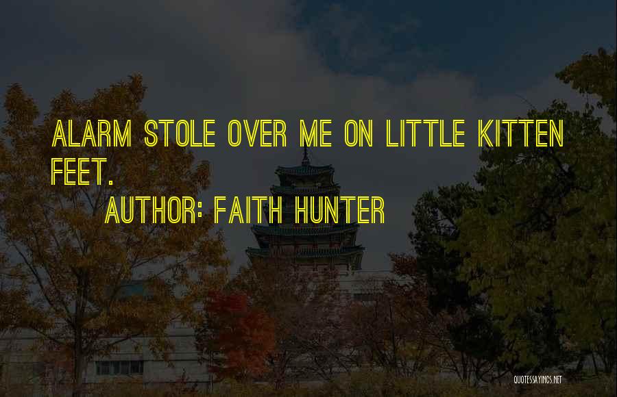 Just Have A Little Faith Quotes By Faith Hunter