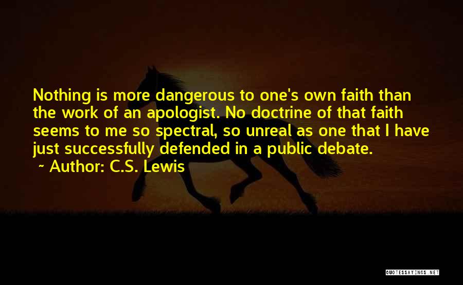 Just Have Faith In Me Quotes By C.S. Lewis