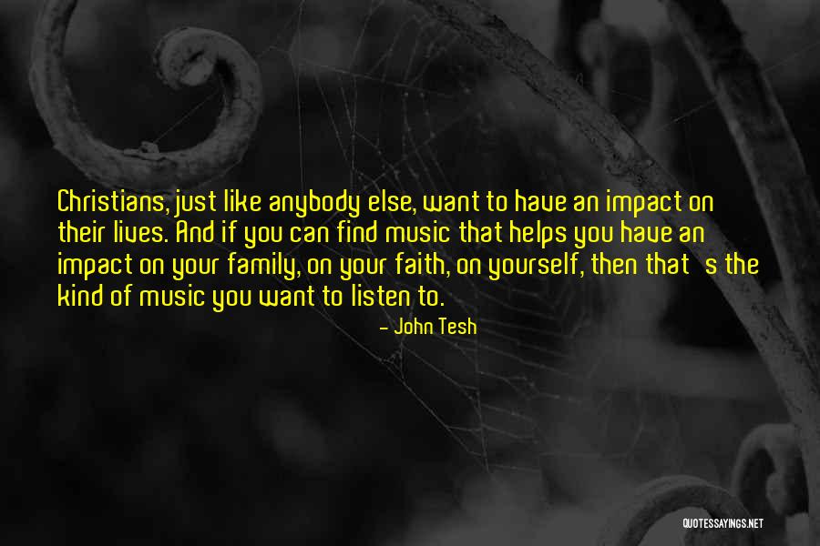 Just Have Faith Quotes By John Tesh