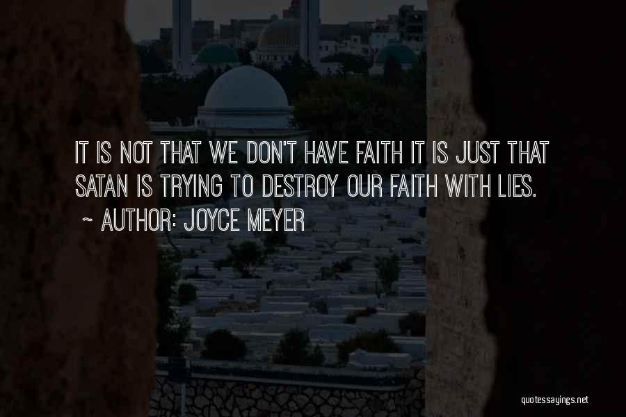 Just Have Faith Quotes By Joyce Meyer