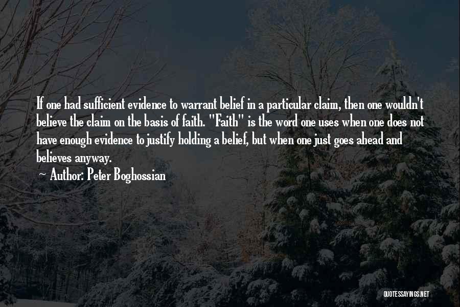 Just Have Faith Quotes By Peter Boghossian
