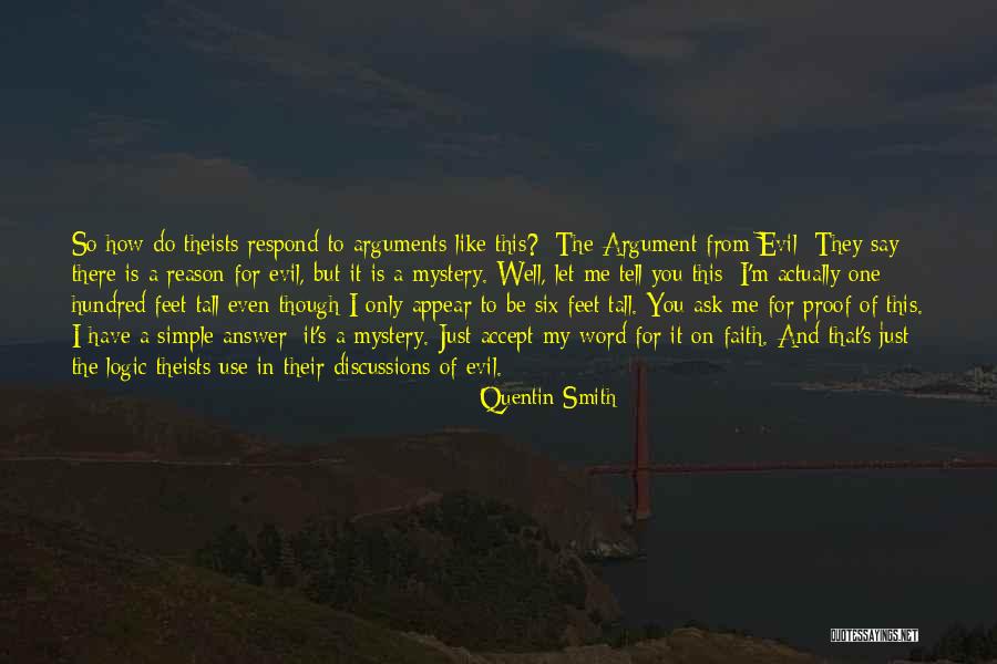 Just Have Faith Quotes By Quentin Smith Just Have Faith Quotes By Quentin Smith