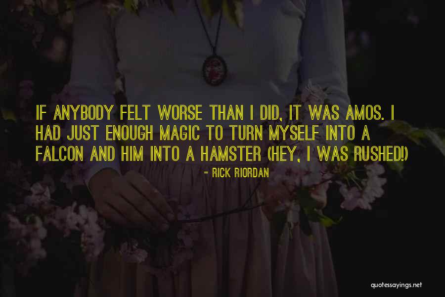 Just Hey Quotes By Rick Riordan Just Hey Quotes By Rick Riordan