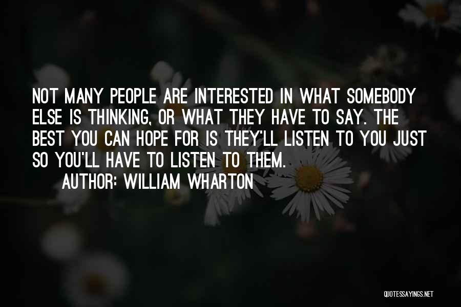 Just Hope For The Best Quotes By William Wharton